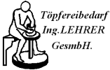 Töpfereibedarf Ing. LEHRER GesmbH.