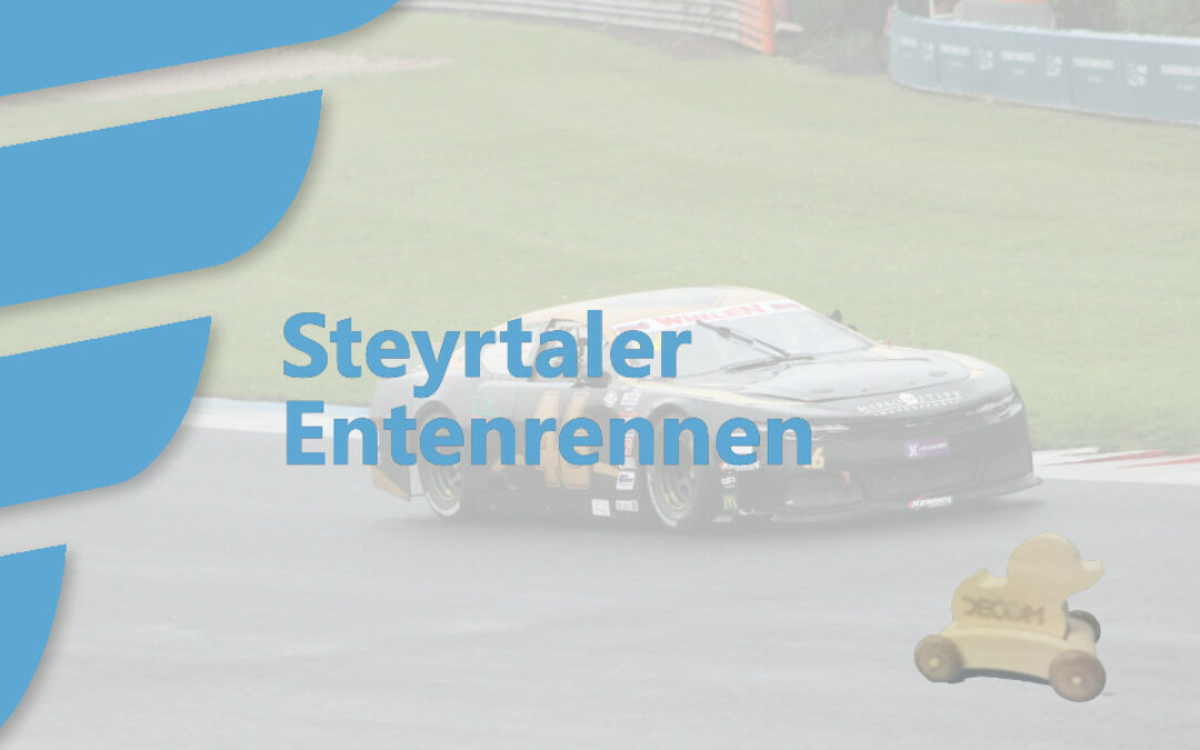 Termin vormerken! Steyrtaler Entenrennen geht in die 2te Runde!