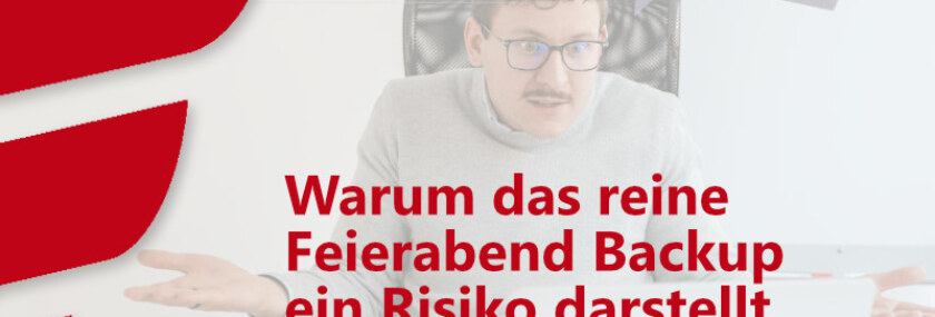 DEM_Datenverlust_Feierabendbackup