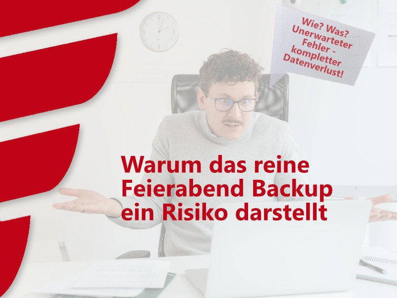 DEM_Datenverlust_Feierabendbackup