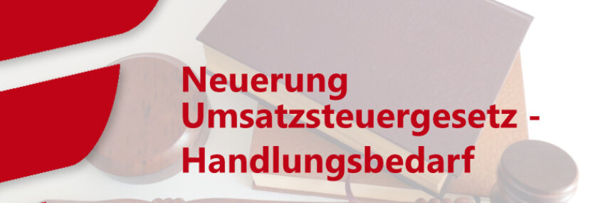 DEM_Neuerung Umsatzsteuergeset_Handlungsbedarf